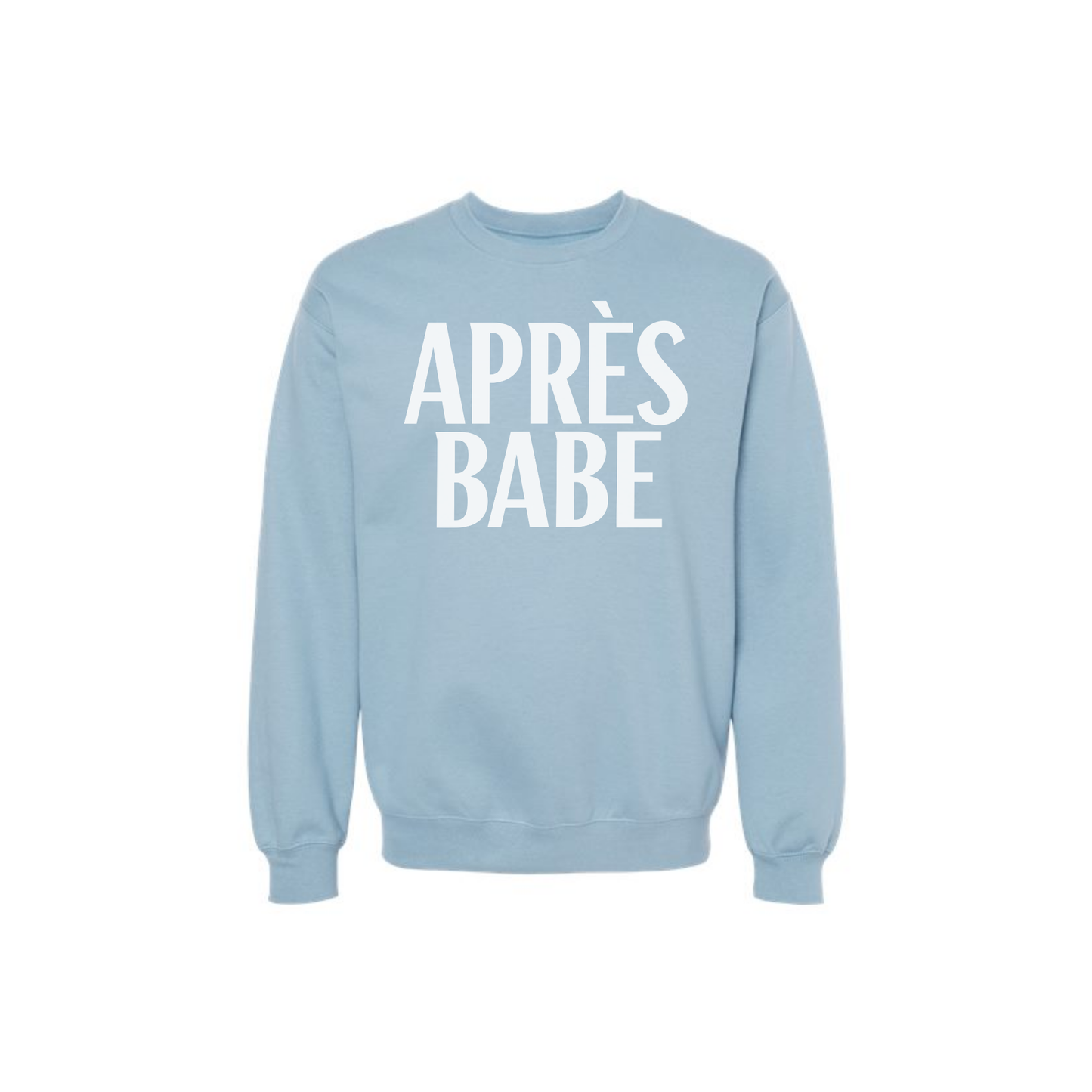 Stone blue Après Babe sweatshirt with white graphic for ski bachelorette party