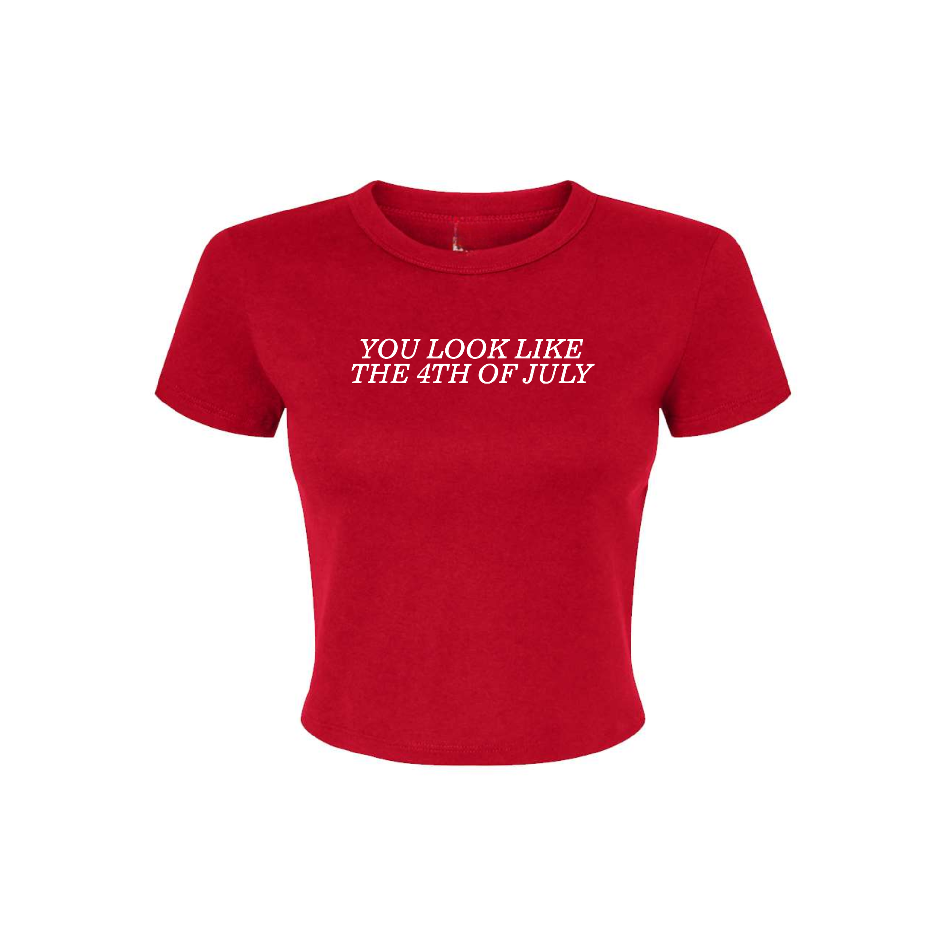 Red fitted patriotic baby tee with white “You Look Like The 4th Of July” retro graphic on neutral background