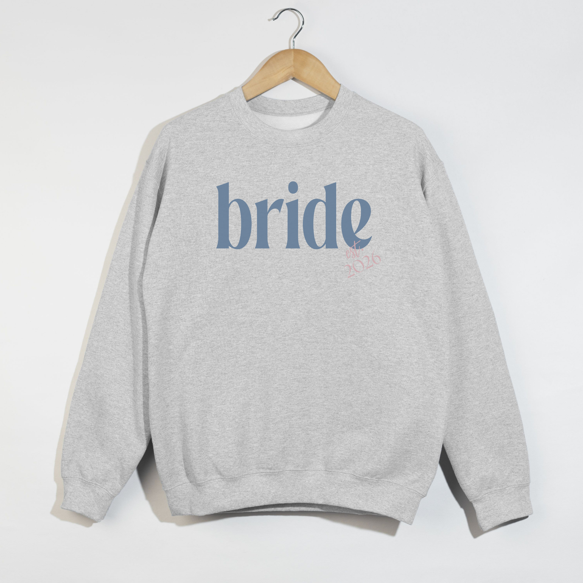 Bride est. 2026 grey crewneck sweatshirt flat lay