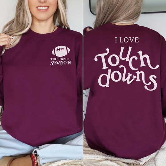 I Love Touch Downs Crewneck Sweatshirt