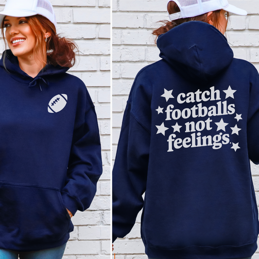 Catch Footballs Hooded Sweatshirt