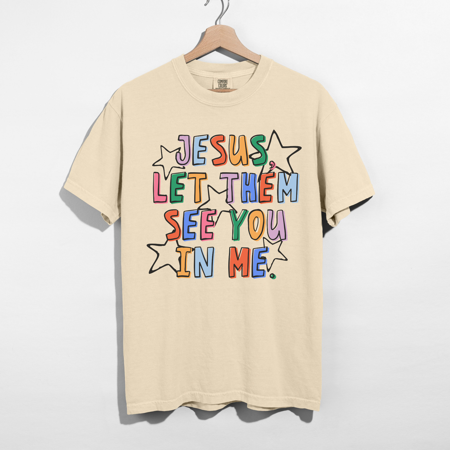 jesus let them see you in me christian graphic tee colorful faith shirt comfort colors ivory christian apparel