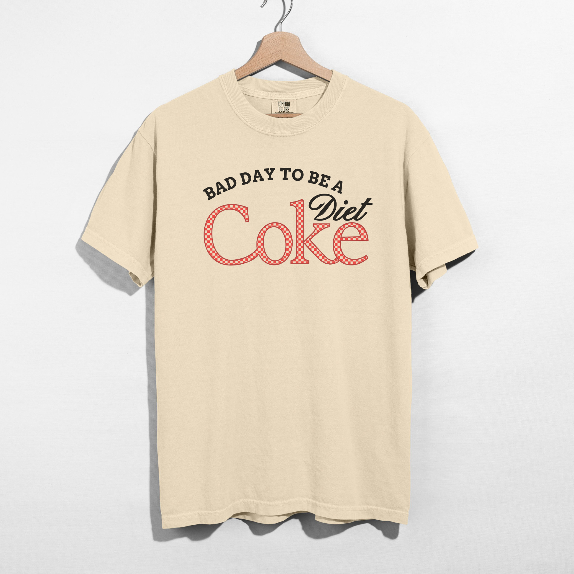Ivory Comfort Colors unisex t-shirt featuring “Bad Day to Be a Diet Coke” funny graphic