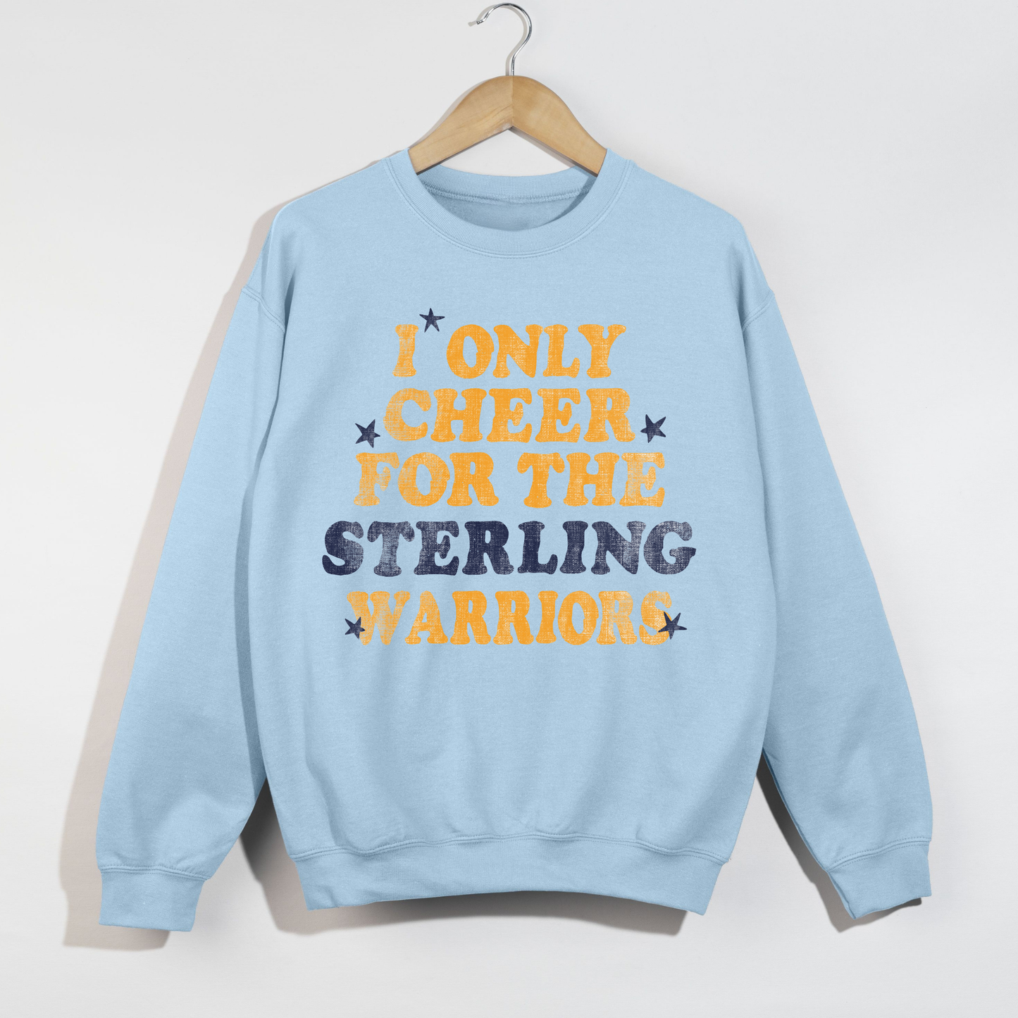 i only cheer for the sterling warriors sweatshirt blue crewneck on hanger bold vintage team spirit graphic