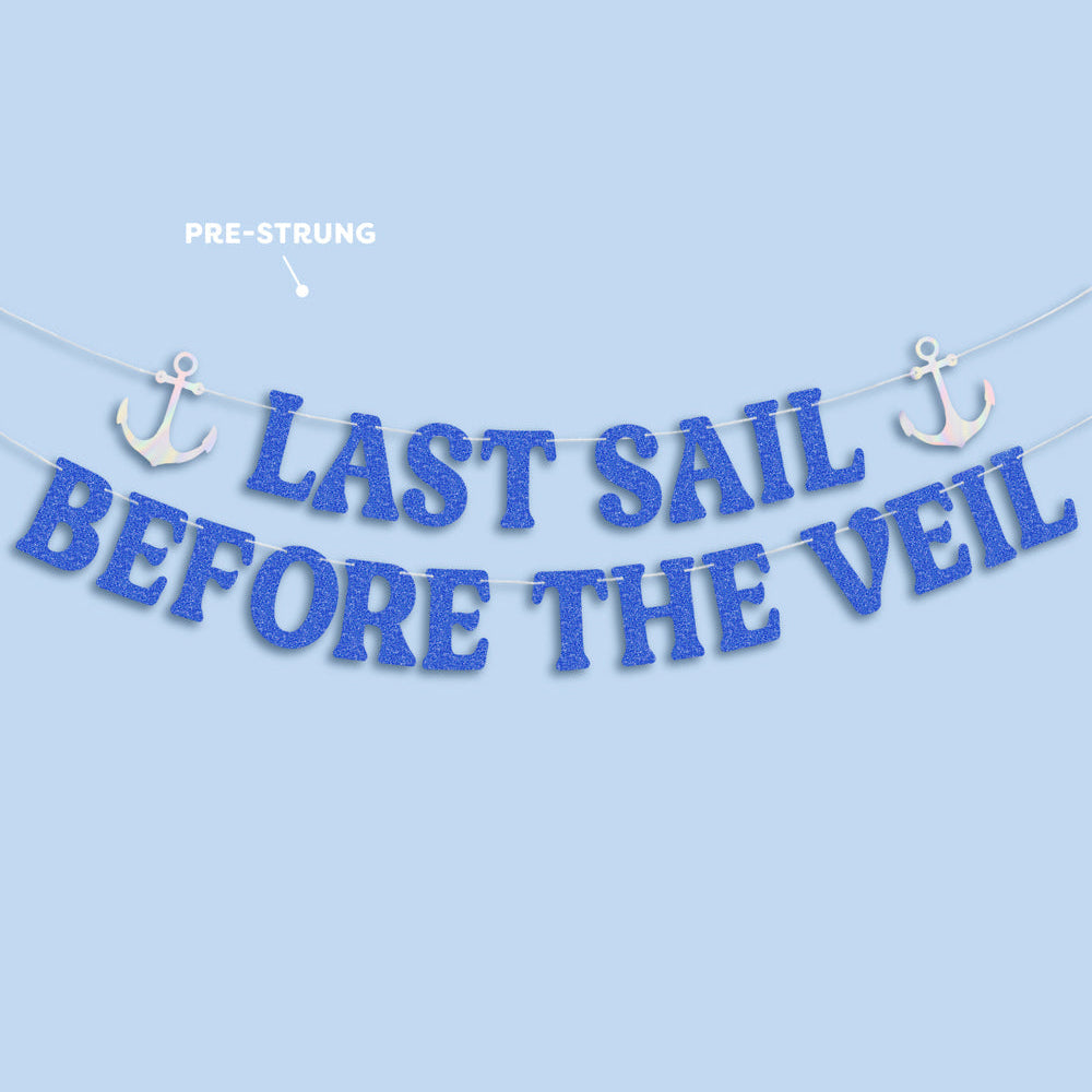 Bunting with 'Last Sail Before the Veil' text and anchors on a light blue background