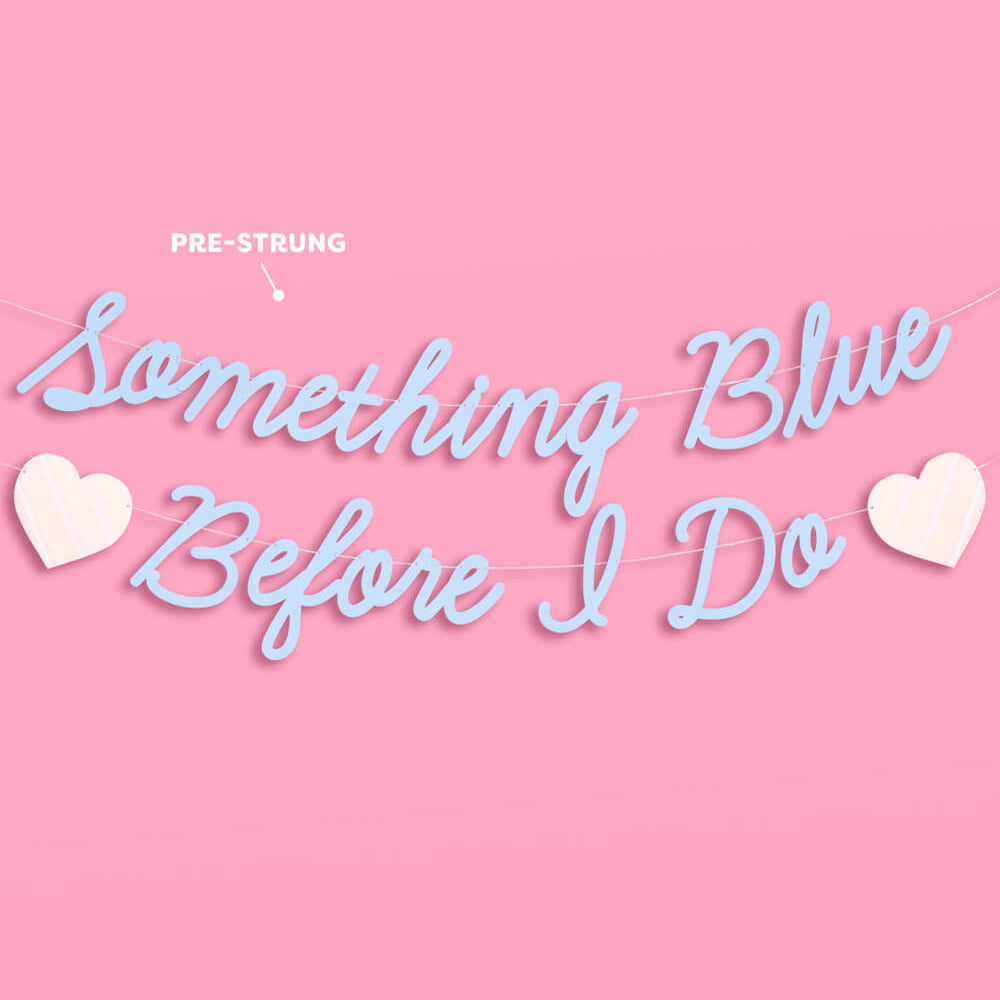 Decorative banner with 'Something Blue Before I Do' text on a pink background