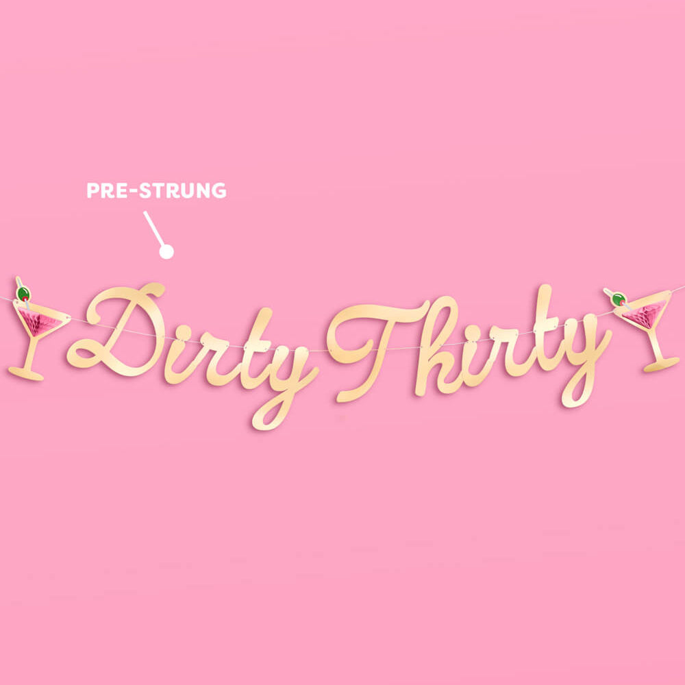 Decorative string with 'Dirty Thirty' text on a pink background