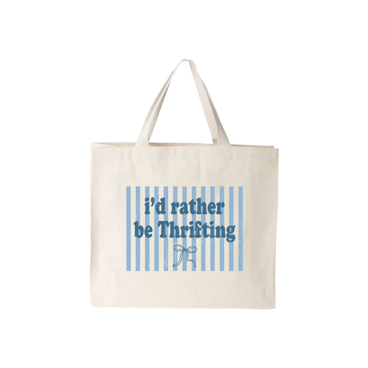 Natural canvas tote bag with blue striped “I’d Rather Be Thrifting” graphic text